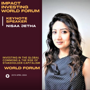 Nisaa Jetha Speaks at Impact Investing World Forum